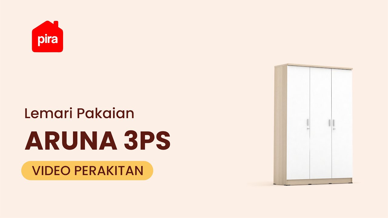 Tutorial Perakitan Pira Metropolis - Aruna 3PS Lemari Pakaian Medium 3 Pintu
