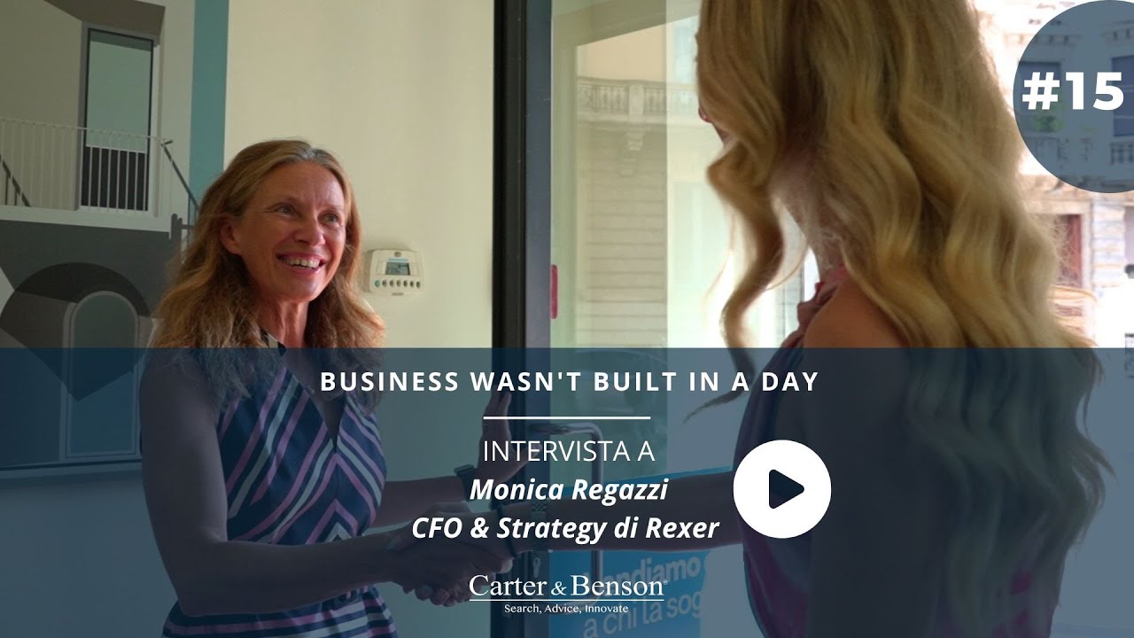 Business wasn’t built in a day – Intervista a Monica Regazzi CFO & Strategy di Rexer