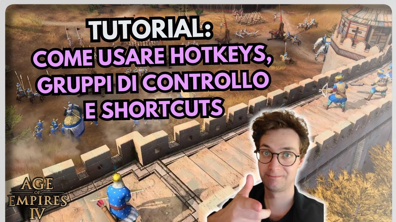 TUTORIAL: come usare HOTKEYS, GRUPPI DI CONTROLLO E SHORTCUTS 🧐 ► Age of Empires IV ◄ Gameplay ITA