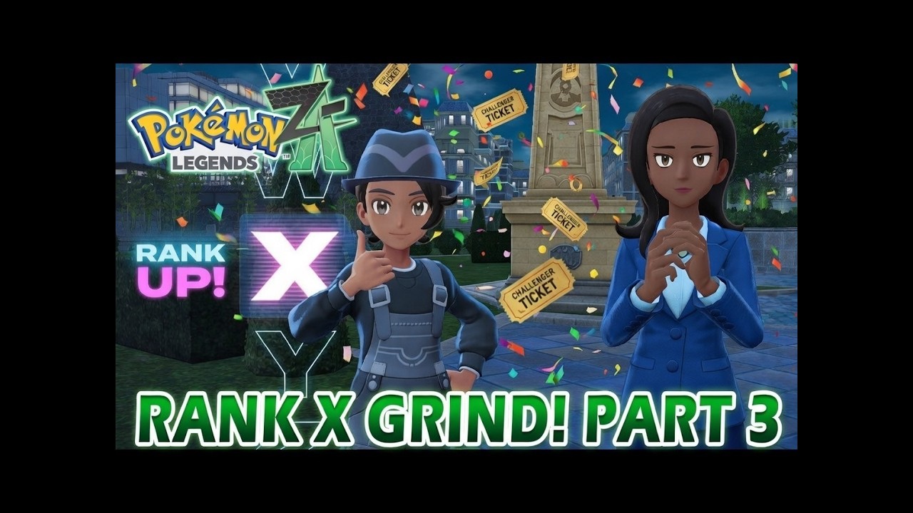 Z-A Episode 3: Wild Zones 100% & Rank X Grind