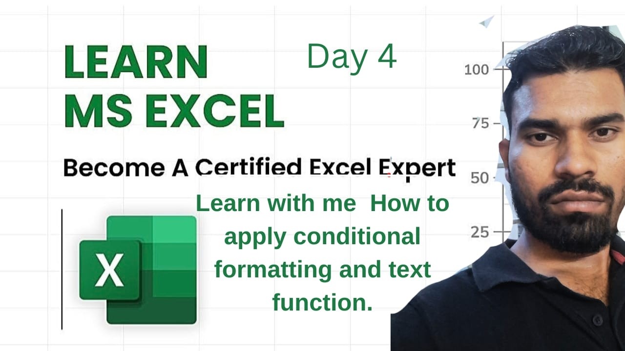 Learn With Me | Excel Conditional Formatting & Basic Text Functions | Day 4