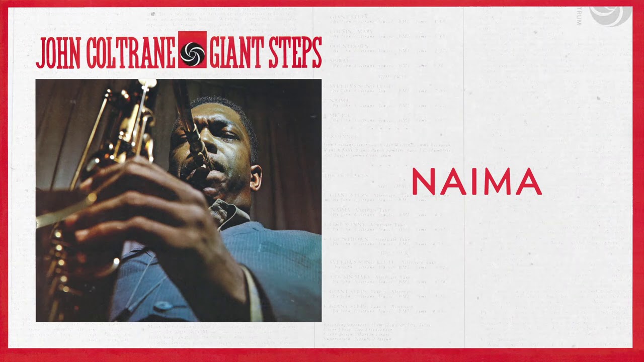 John Coltrane - Naima (2020 Remaster) [Official Audio]