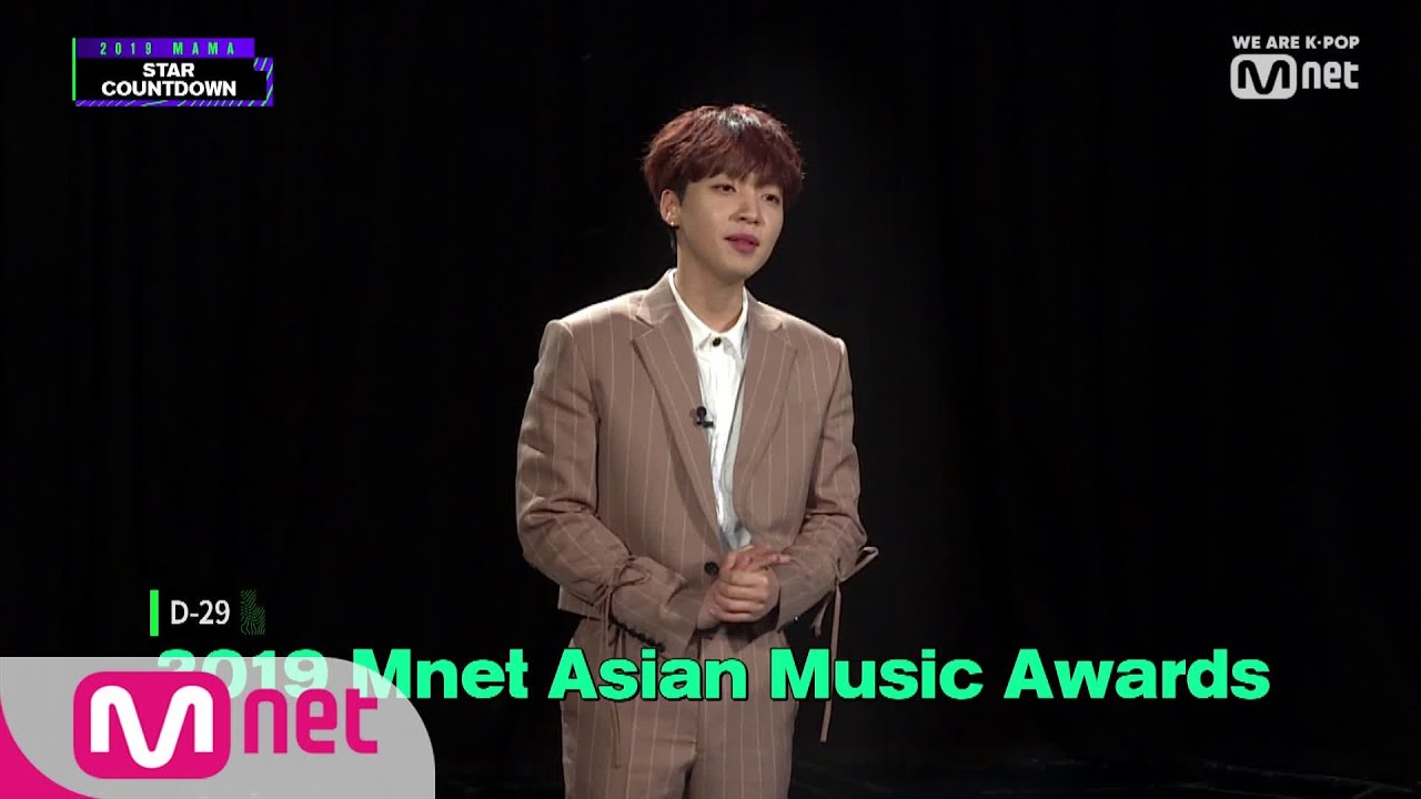 [2019 MAMA] Star Countdown D-29 by 