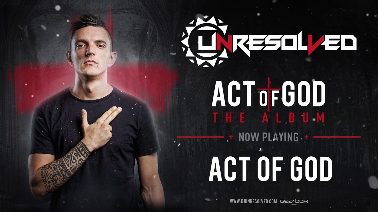 Unresolved - Act of God | ACT OF GOD ALBUM