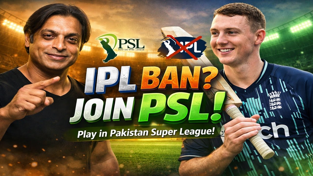 “IPL Ban on Harry Brook? Shoaib Akhtar Invites Him to PSL!”