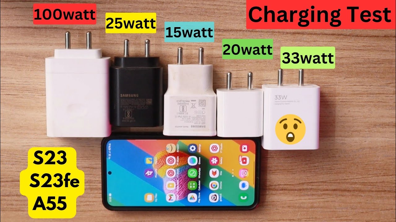 Samsung s23 ,s23fe& A55 charging Speed test with 100watt, 33watt & 20 watt Charger