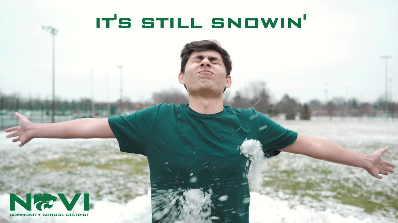 It's Still Snowing - Novi Community School District