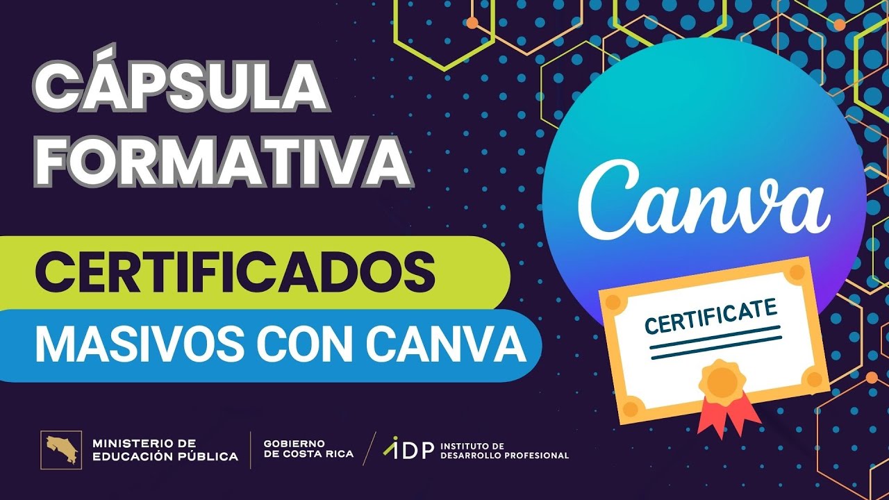 Cápsula Formativa Creación de certificados masivos con CANVA
