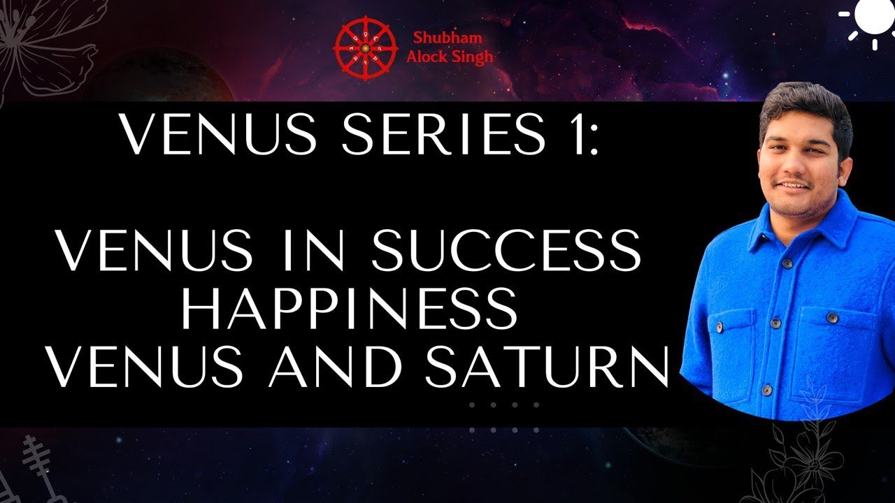Venus in Success and Happiness | Venus and Saturn's Strange Relationship| #learnastrology #venus