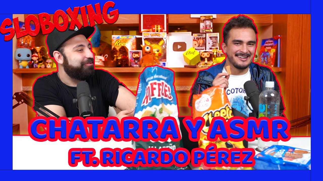 Sloboxing Ep11 - Chatarra y ASMR Ft. Ricardo Pérez