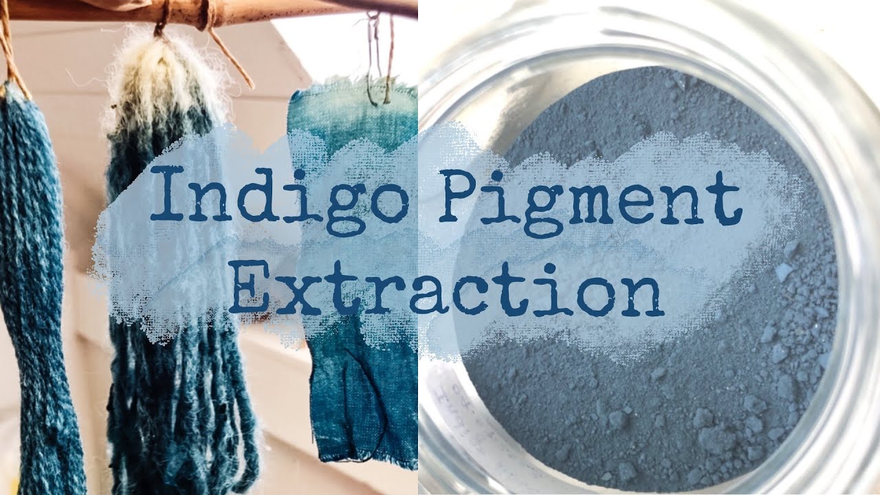 Indigo Pigment Extraction