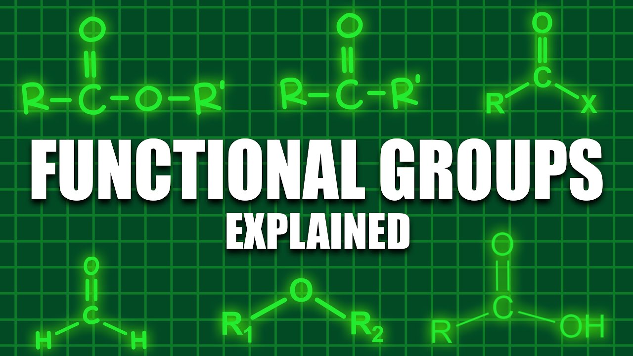 Functional Groups of Organic Chemistry Explained in 9 Minutes