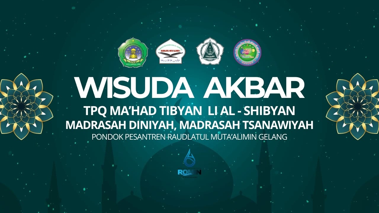 🔴(LIVE) WISUDA AKBAR TPQ, MID, MTSD | PP. RAUDLATUL MUTA'ALLIMIN GELANG - JEMBER