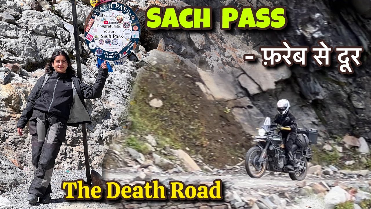 Sach Pass | World ki sabse Dangerous Road | The Journey