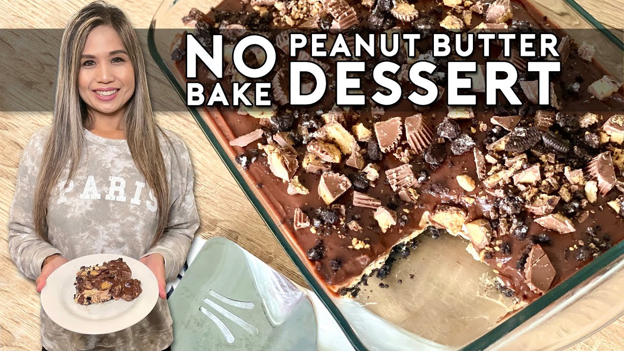 MY FAVORITE NO BAKE PEANUT BUTTER OREO DESSERT