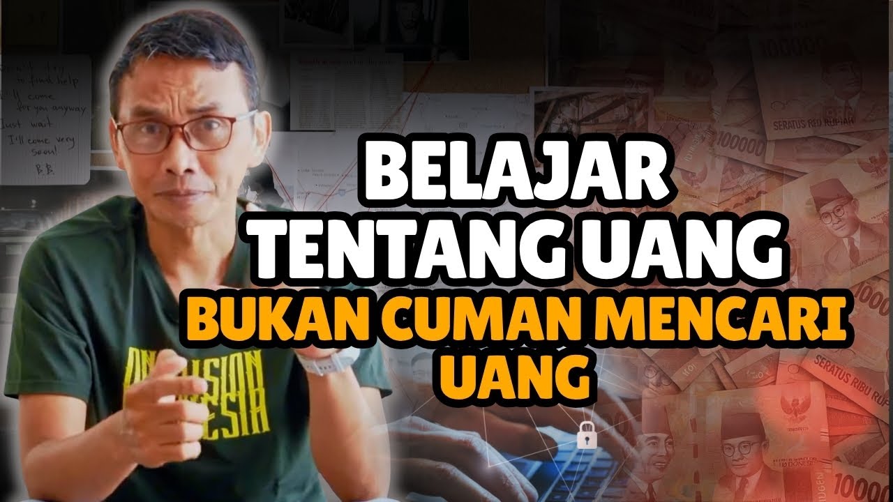 9 ALASAN KENAPA BELAJAR UANG ITU LEBIH PENTING DARI PADA MENCARI UANG || MAGNET UANG