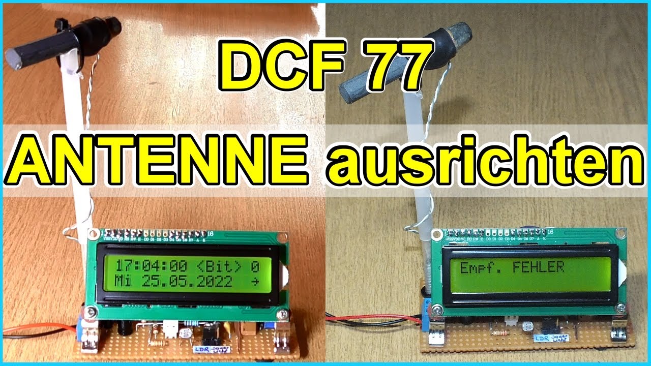 DCF77 Antenne ausrichten mit Echtzeit-Empf&auml;nger