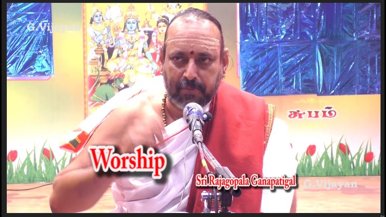 Worship System |  Hinduism  |  பூஜை வழிபாடு முறைகள் | Sri  Rajagopala Ganapatigal
