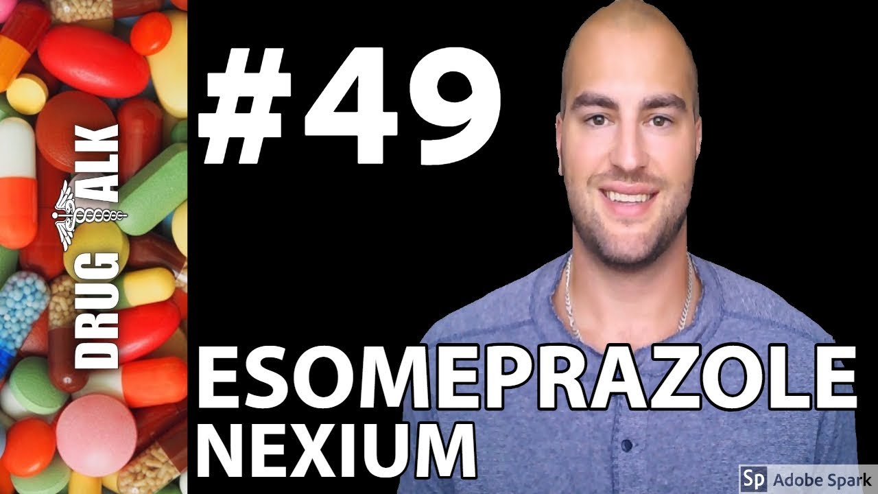 ESOMEPRAZOLE (NEXIUM) - PHARMACIST REVIEW - #49