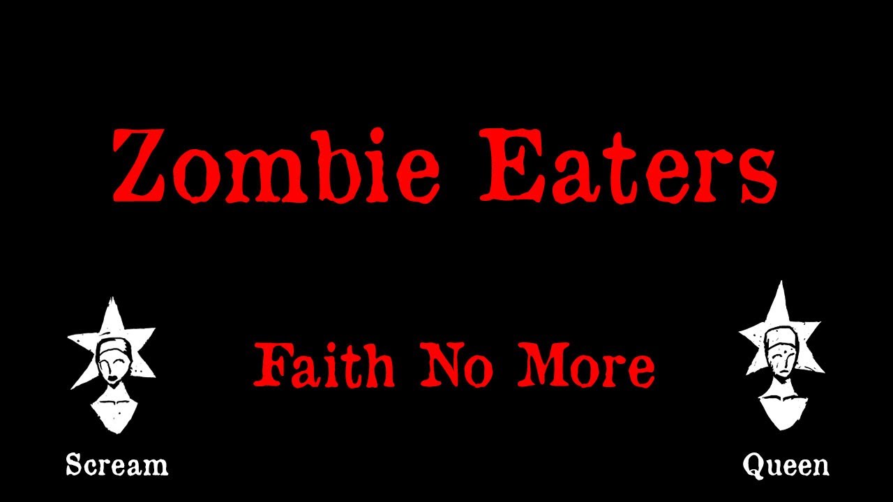 Faith No More - Zombie Eaters - Karaoke
