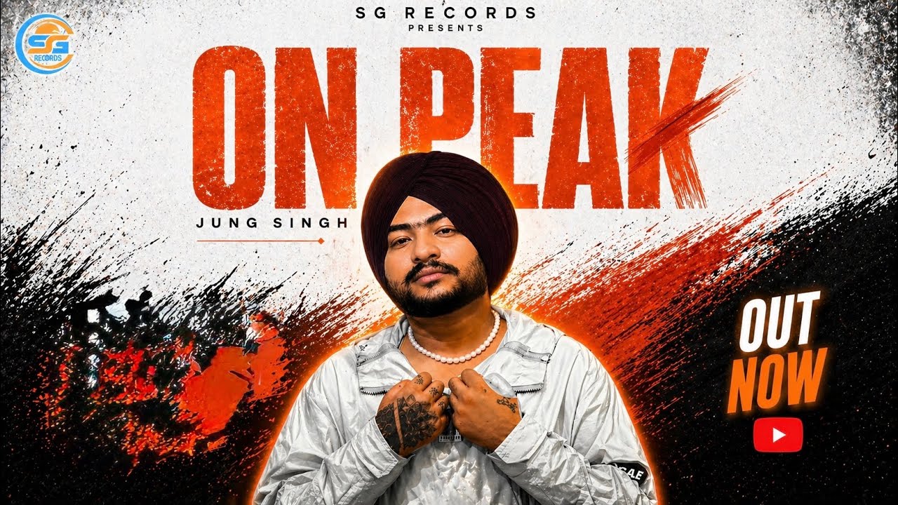 ON PEAK ( Official Video ) Jung Singh | Sukh Bohanwala | I Music New Punjabi Song 2026