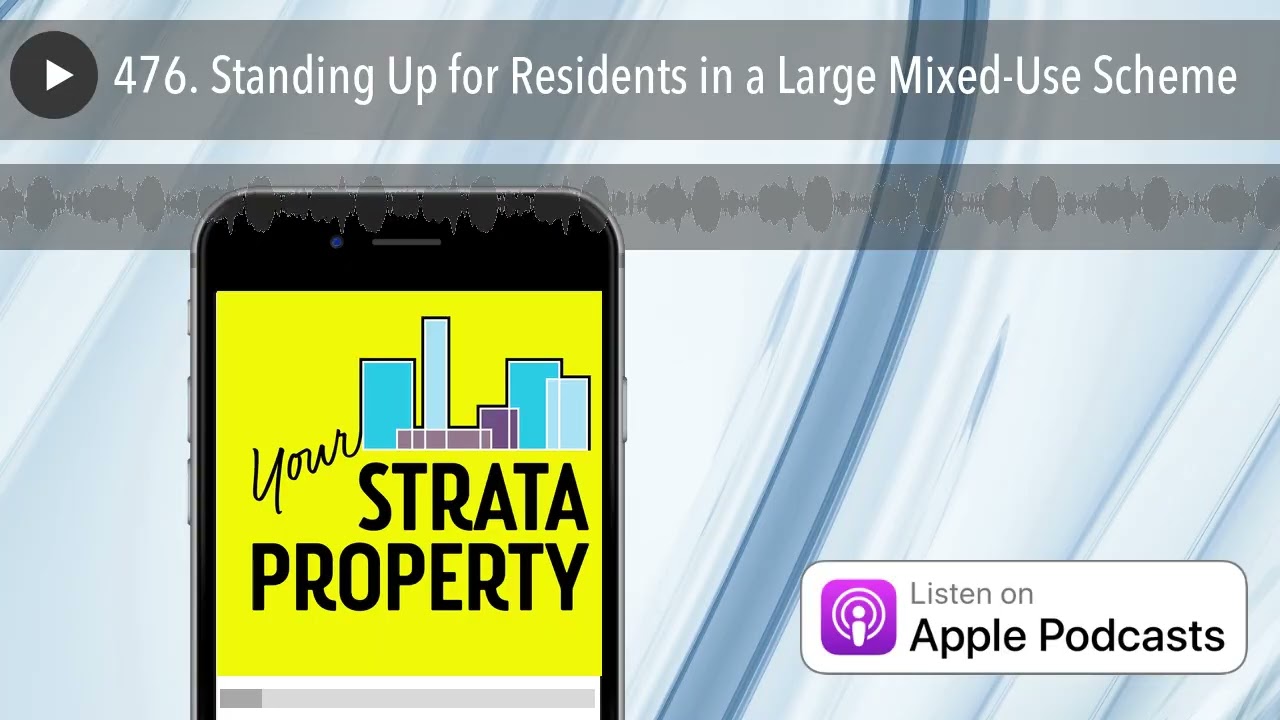 476. Standing Up for Residents in a Large Mixed-Use Scheme