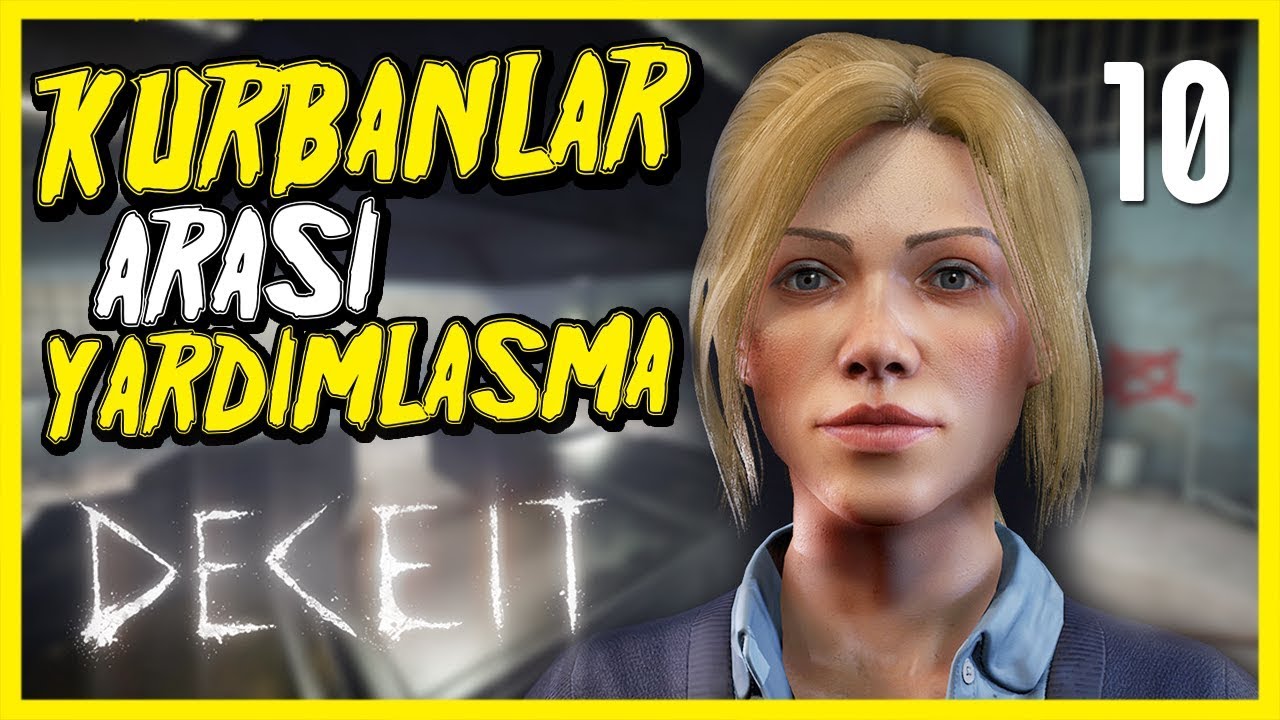 YARDIMLAŞAN KURBANLAR | Ekip İle Deceit #10