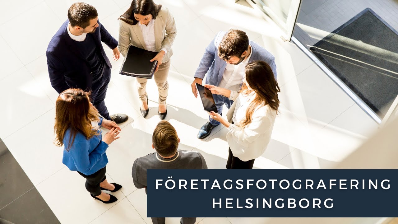 F&ouml;retagsfotografering Helsingborg - Din fotograf f&ouml;r f&ouml;retagsfotografering Helsingborg