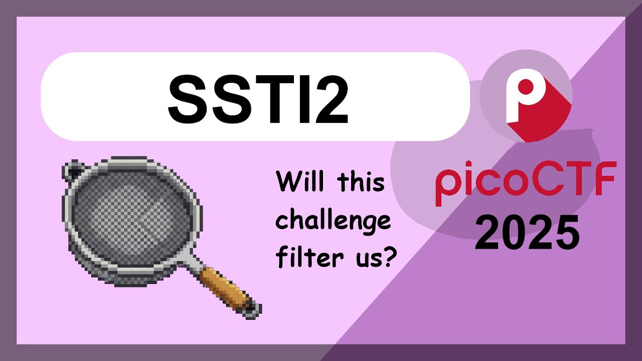 picoCTF 2025 - Web Hacking - SSTI2 - Server-Side Template Injection: Filter Bypass