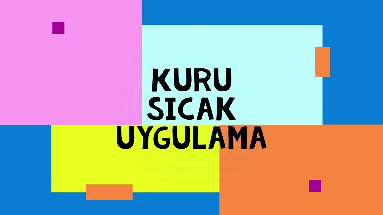 8- Sıcak ve Soğuk Uygulamalar / SBÜ Hamidiye Hemşirelik Fakültesi