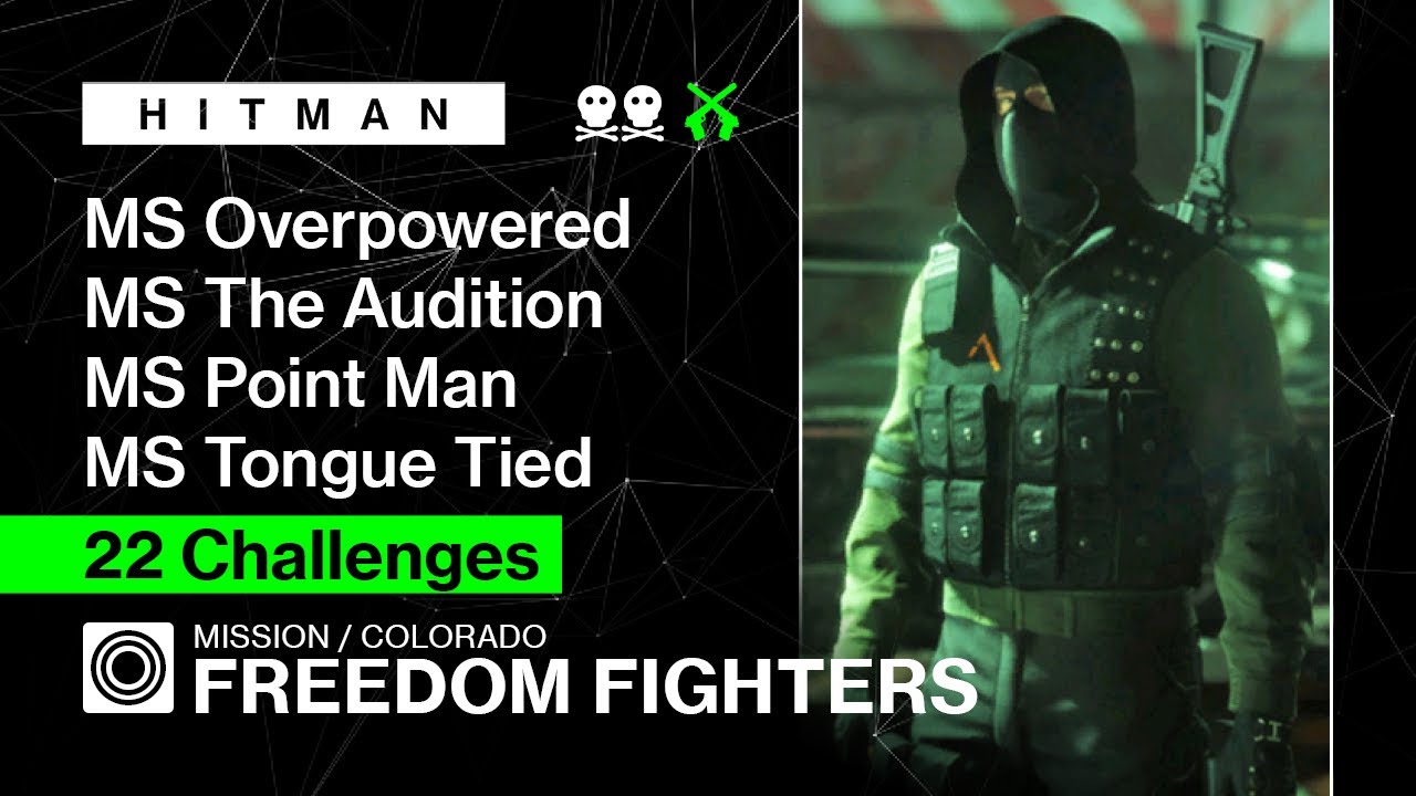 HITMAN | Colorado | Freedom Fighters — Four Mission Stories, 22 Challenges
