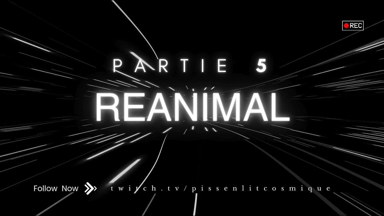 VOD REANIMAL PARTIE 5
