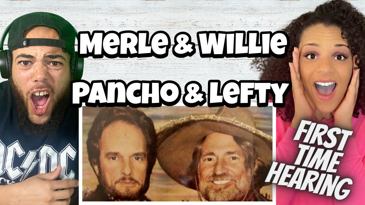COUNTRY LEGENDS!| FIRST TIME HEARING Merle Haggard & Willie Nelson -  Pancho & Lefty REACTION