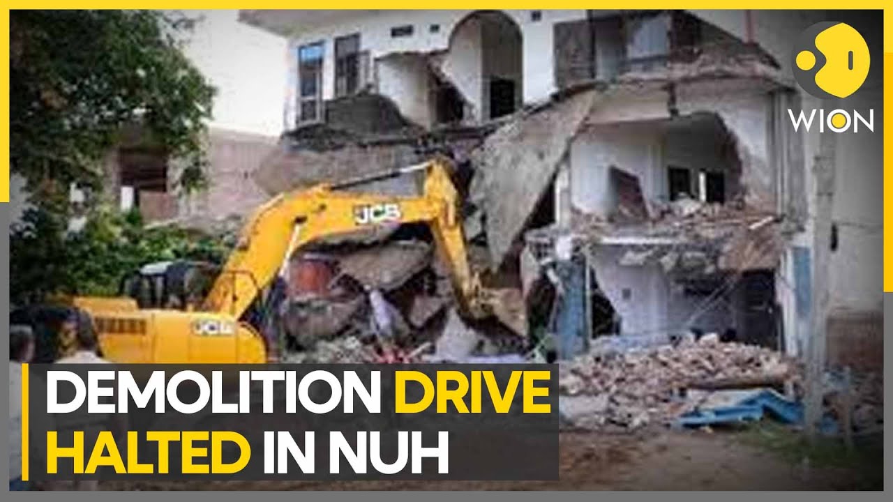 Haryana clashes: Halt demolition drive in Nuh, orders High Court | Latest News | WION