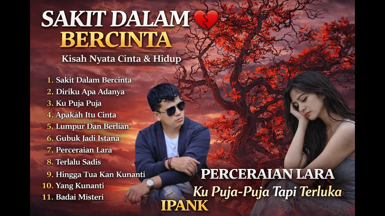 SAKIT DALAM BERCINTA 💔 | Lagu Ipank Paling Menyentuh Hati & Kisah Nyata Cinta#santrindeso