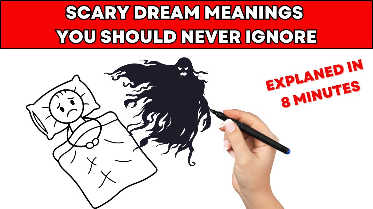 Scary Dream Meanings You Should Never Ignore Explained in 8 Minutes