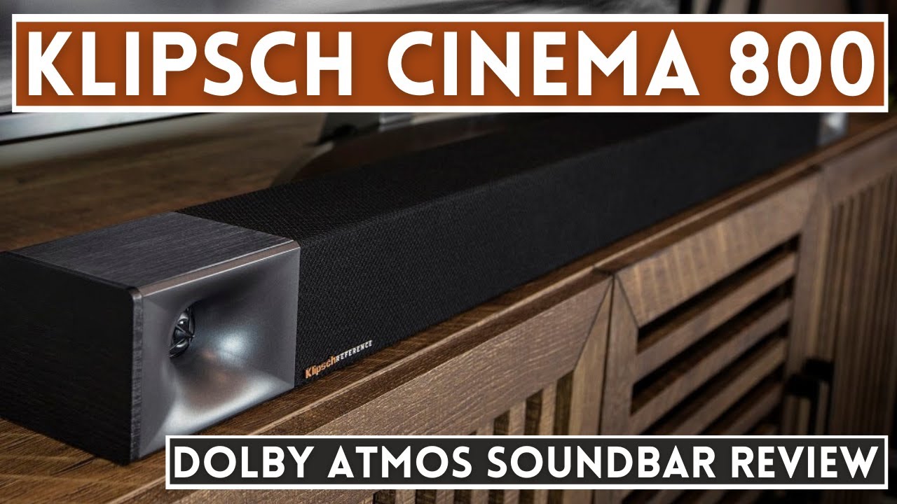 The klipsch Cinema 800 Dolby Atmos Soundbar Review - Best in 2021