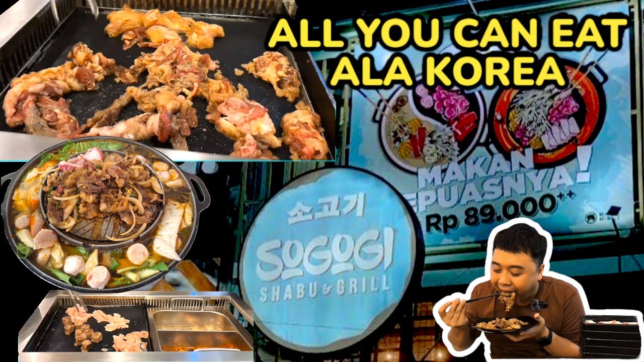 SUGOGI ALL YOU CAN EAT SHABU & GRILL ALA KOREA MAKAN SEPUASNYA CUMA 89 RB ‼️
