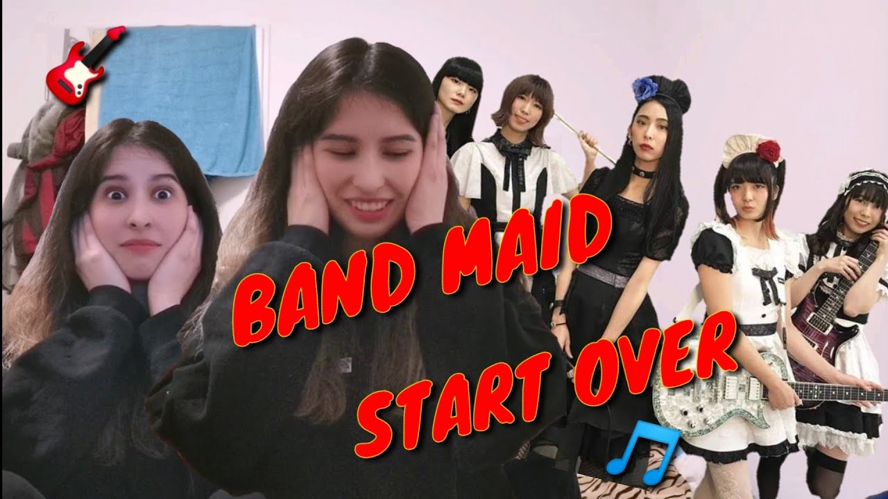 BAND MAID START OVER MV REACTION