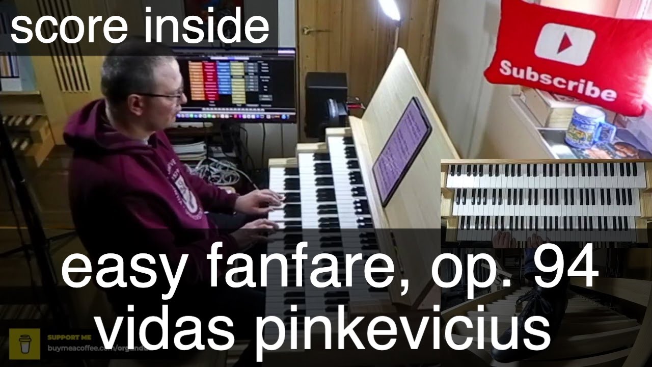 Easy Fanfare, Op. 94 | Vidas Pinkevicius (2022) | Hauptwerk Alessandria
