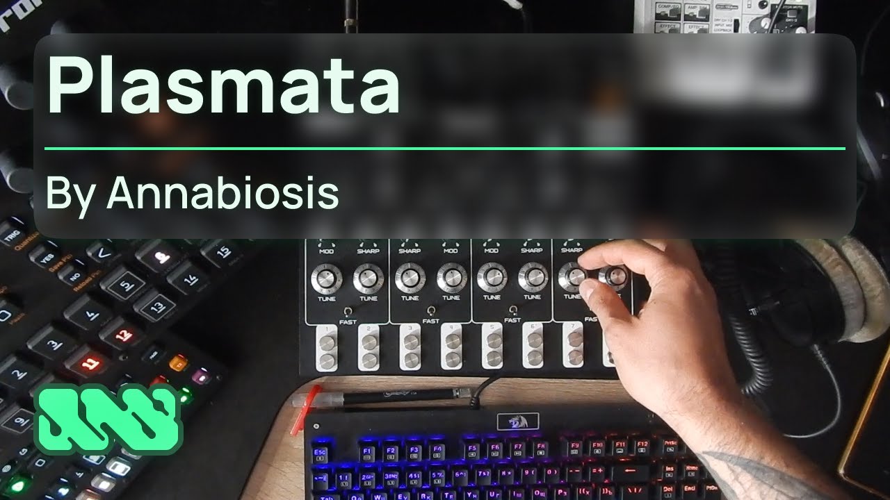 Annabiosis — Plasmata (SOMA LYRA-8 Ambient Techno)
