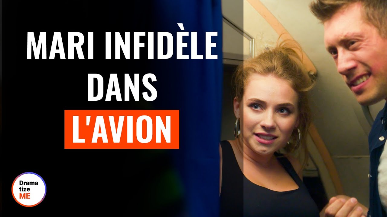 Mari Infidèle Dans Un Avion | @DramatizeMe France