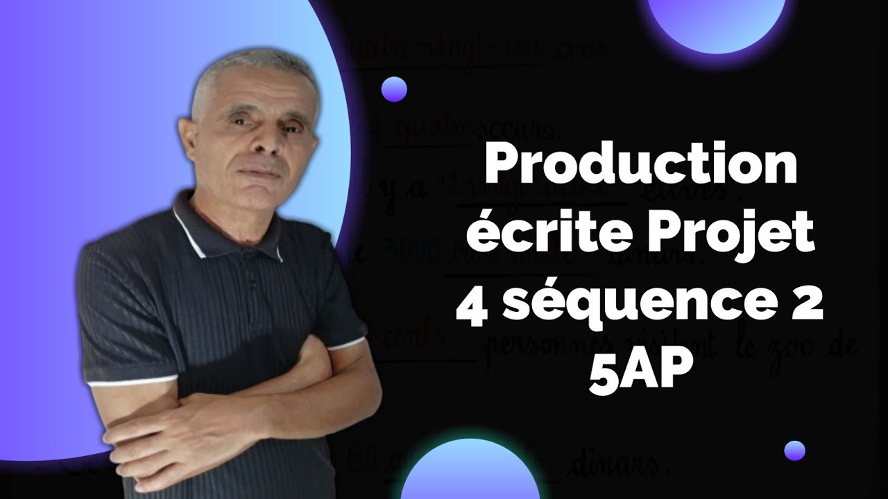 Production écrite Projet 4 séquence 2 5AP
