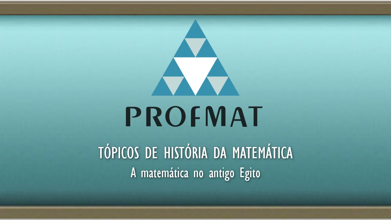 A matemática no antigo Egito