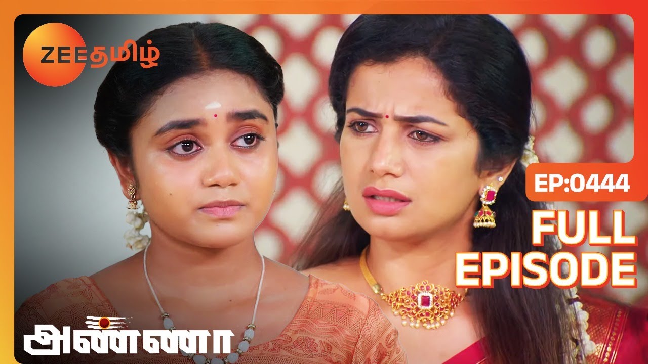 கனி பேசியே மாட்டிக்கப் போறாங்க! - Anna - Full Ep - 444 - Zee Tamil