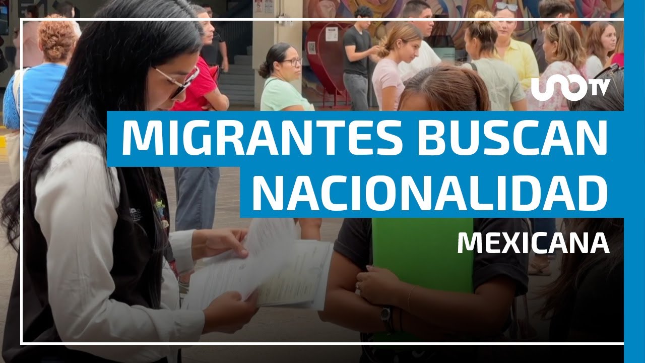 Residentes de California cruzan la frontera para tramitar nacionalidad mexicana.