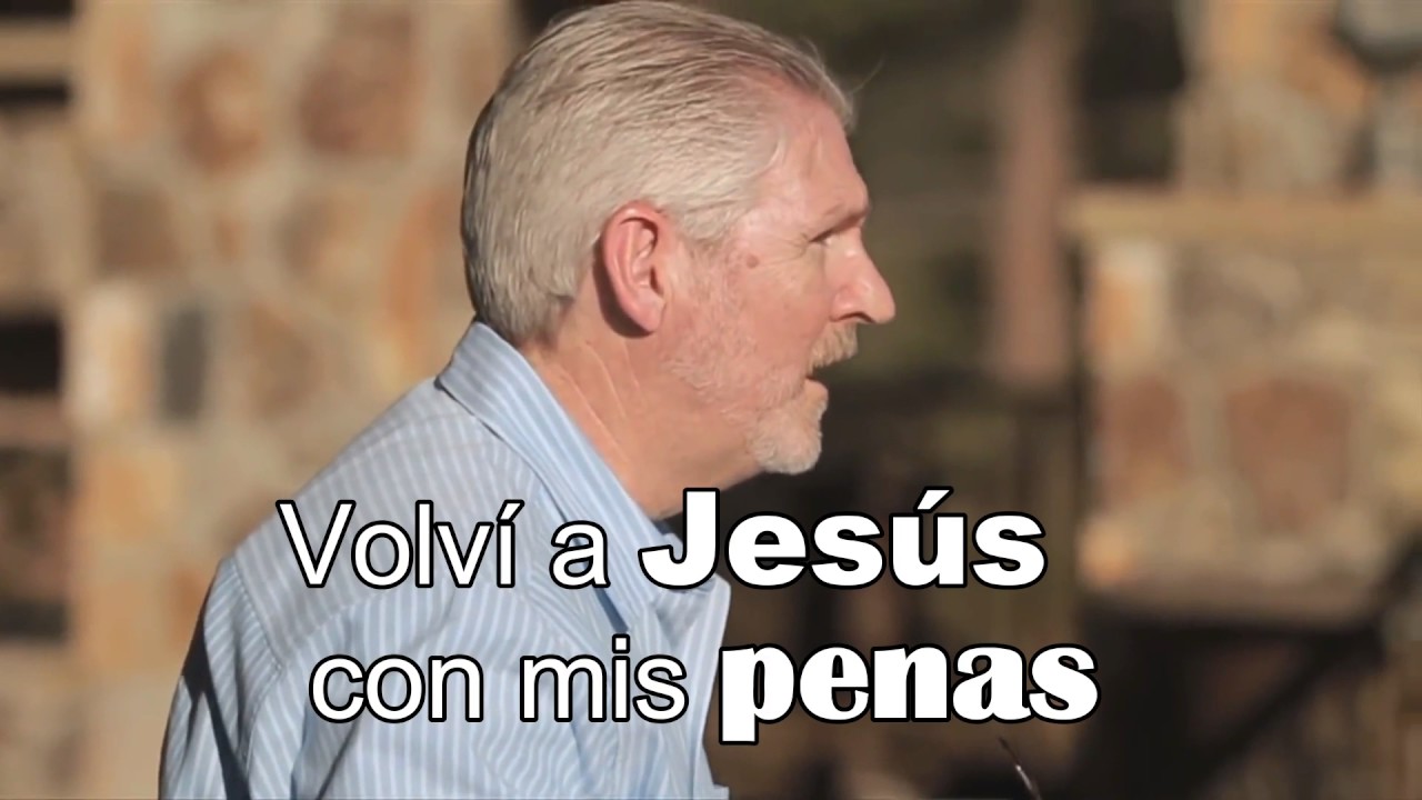 VOLVÍ A JESÚS - JOSE SULVARAN