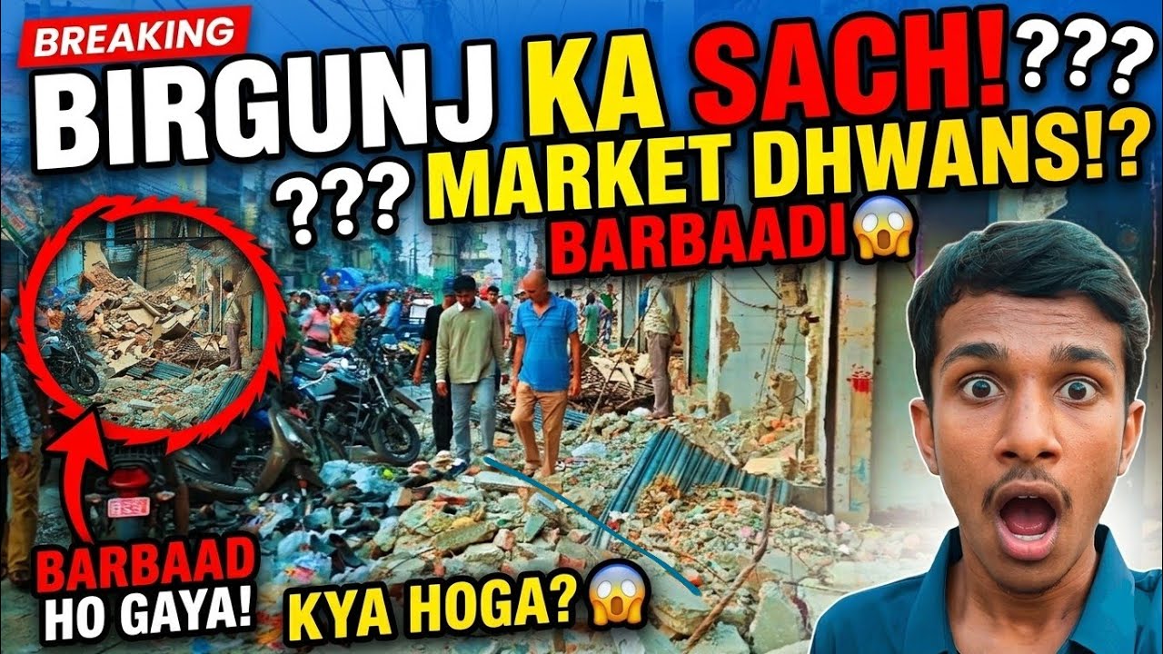 💥 Market Tut Gaya! Birgunj City Ka Real Scene 😱