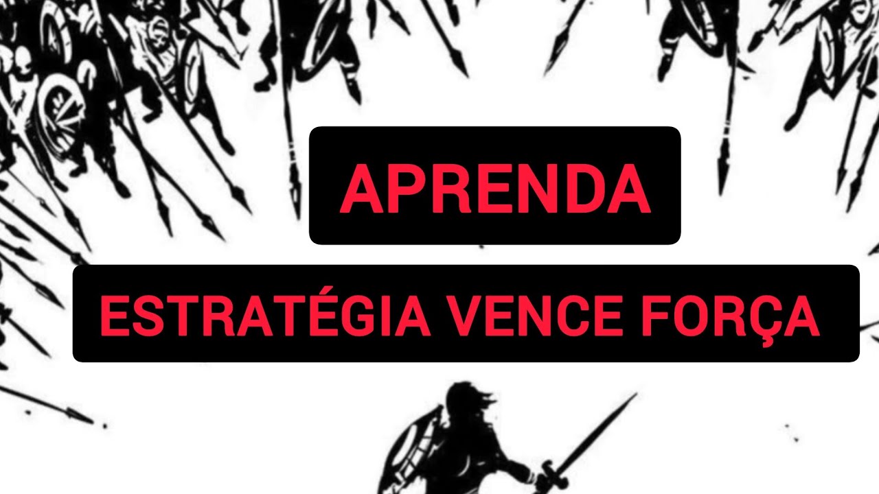 RC 160 | APRENDA, ESTRATEGIA VENCE FORÇA