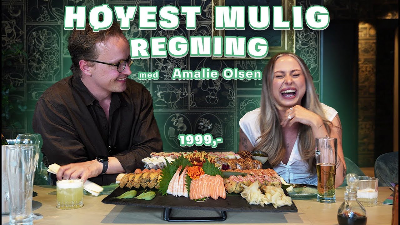 Prøver å få høyest regning med Amalie Olsen